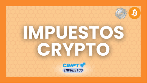 Impuestos Crypto