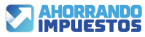 AHORRANDO IMPUESTOS